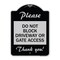Signmission Please Do Not Block Driveway or Gate Access Thank You Heavy-Gauge Alum, 24" x 18", BS-1824-23283 A-DES-BS-1824-23283 - alternate 1